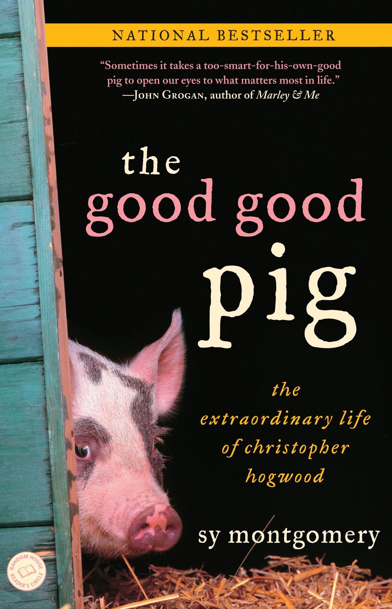 The Good Good Pig: The Extraordinary Life of Christopher Hogwood