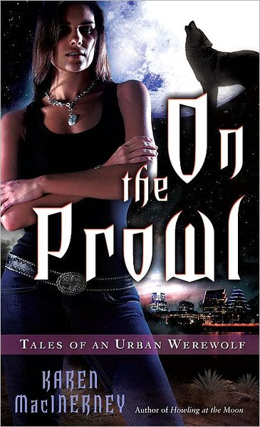 On the Prowl (Tales of an Urban Werewolf Series #2)