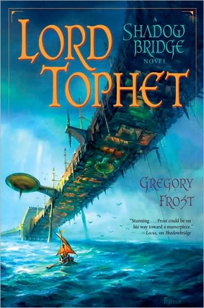 Lord Tophet: A Shadowbridge Novel
