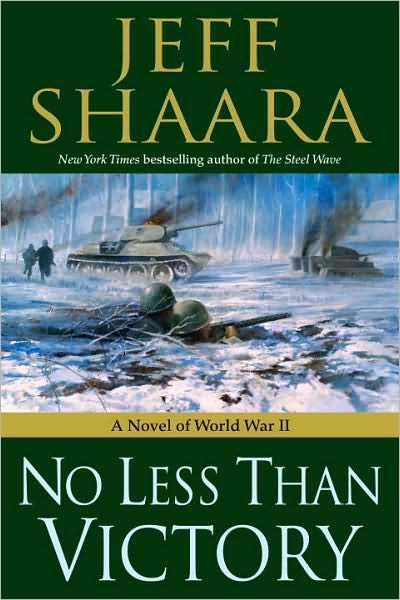 No Less Than Victory: A Novel of World War II