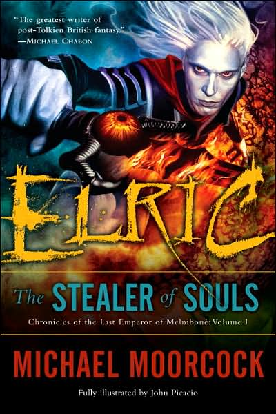 Elric: The Stealer of Souls (Chronicles of the Last Emperor of Melnibone #1)
