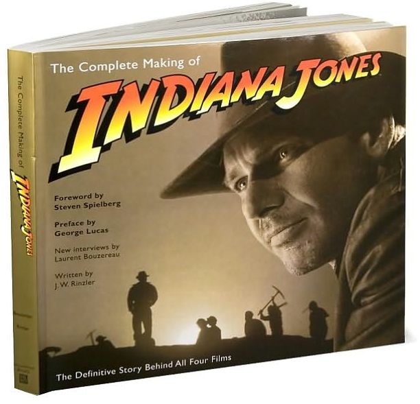 The Complete Making of Indiana Jones
