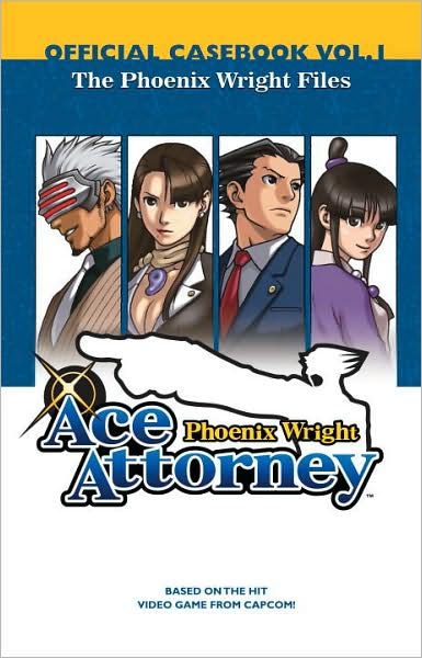 Phoenix Wright, Ace Attorney: Official Casebook, Volume 1