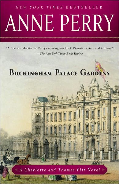 Buckingham Palace Gardens (Thomas and Charlotte Pitt Series #25)