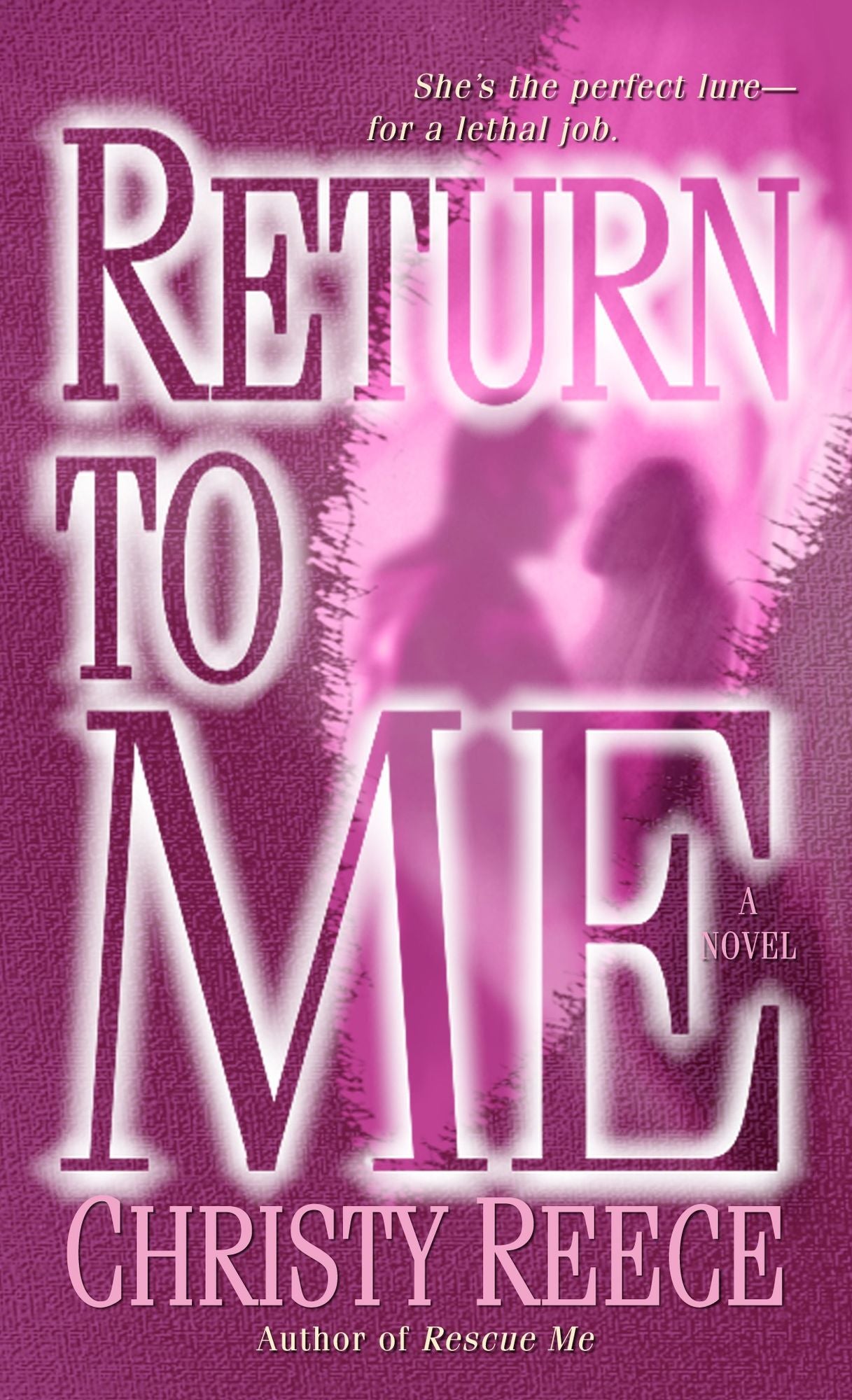 Return to Me (Last Chance Rescue Series #2)