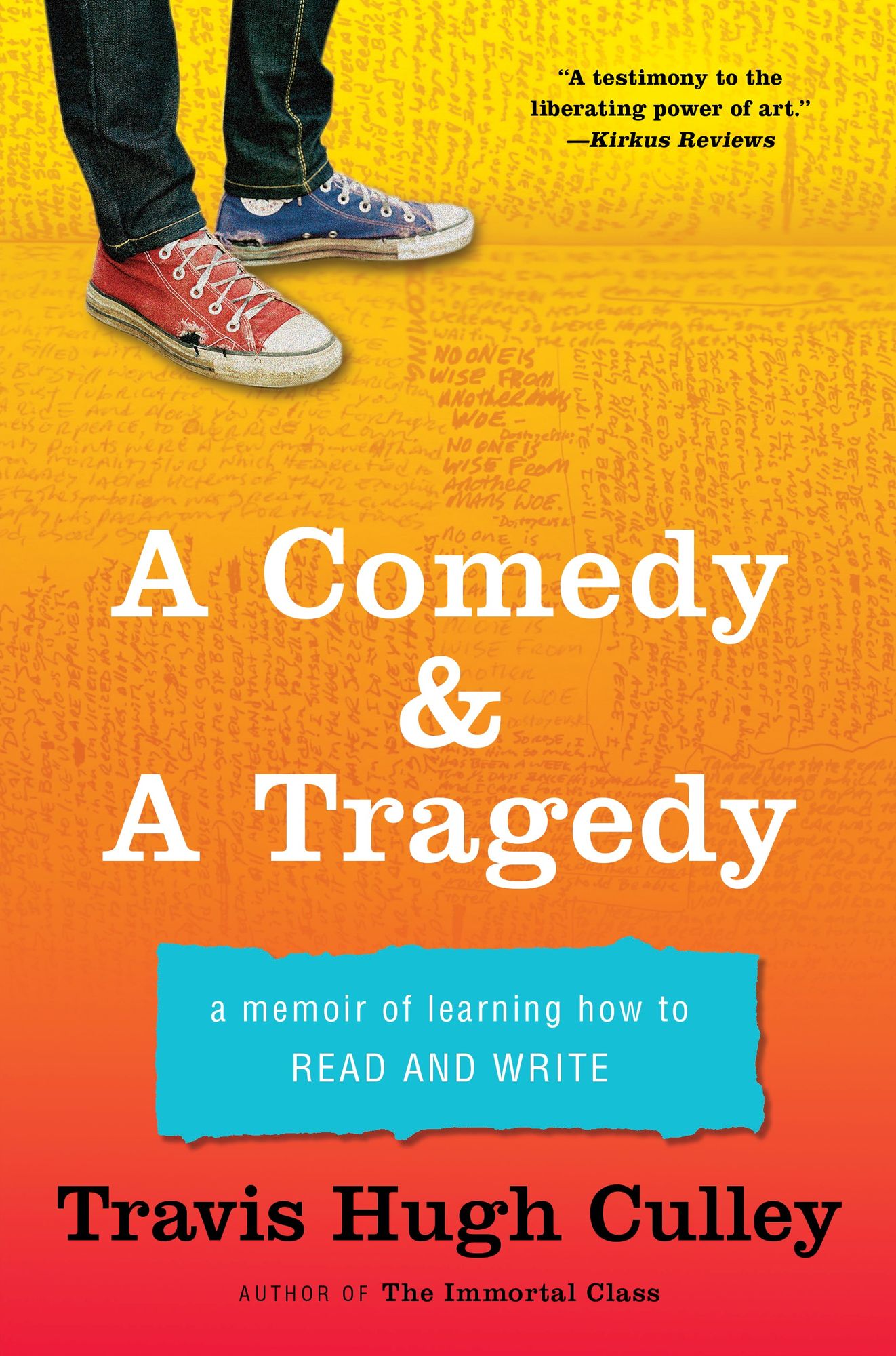 A Comedy & A Tragedy: A Memoir of Learning How to Read and Write