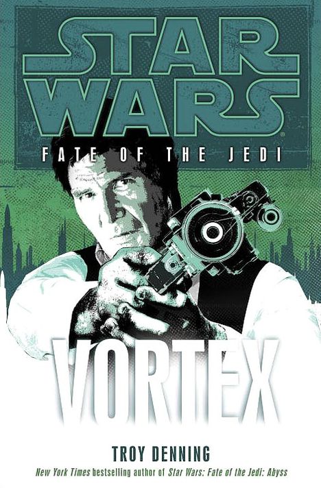 Star Wars Fate of the Jedi #6: Vortex