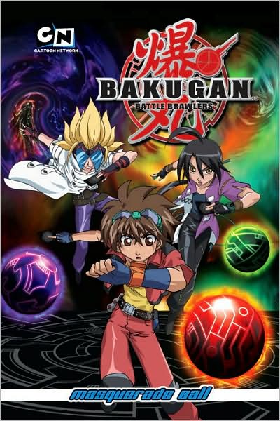 The Masquerade Ball (Bakugan Battle Brawlers Series)