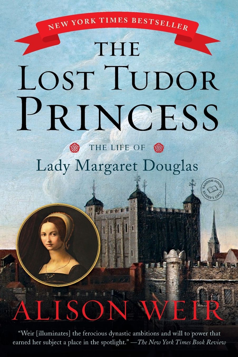 The Lost Tudor Princess: The Life of Lady Margaret Douglas
