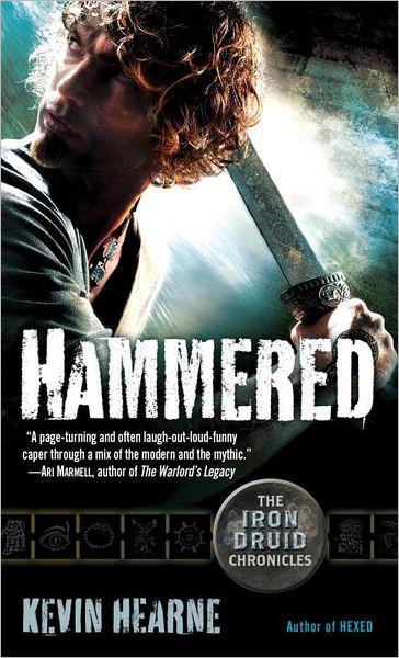 Hammered (Iron Druid Chronicles Series #3)