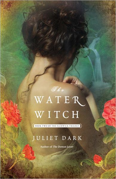 The Water Witch (Fairwick Chronicles Series #2)