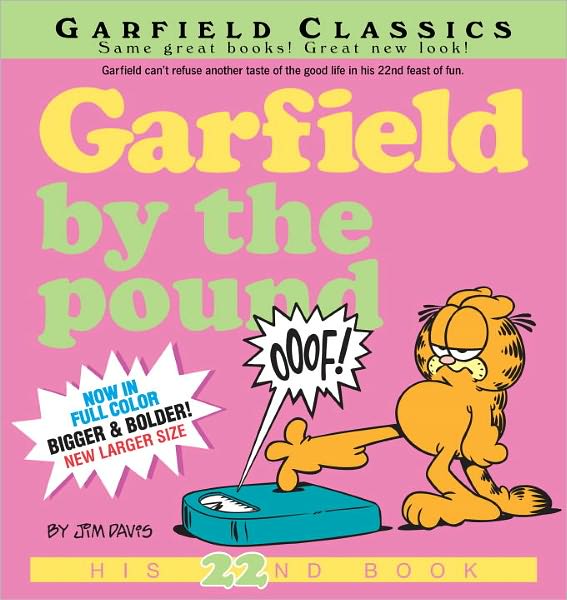 Garfield by the Pound: His 22nd Book