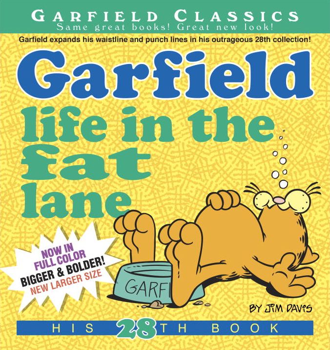 Garfield Life in the Fat Lane: His 28th Book