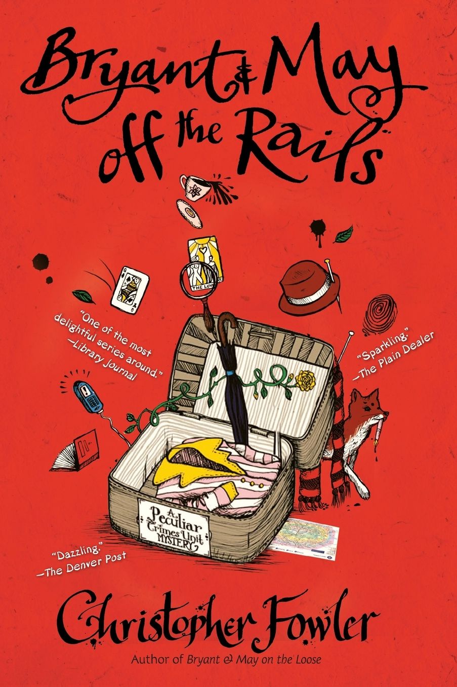 Bryant and May off the Rails (Peculiar Crimes Unit Series #8)