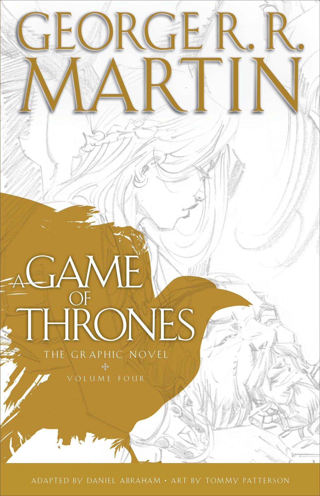 A Game of Thrones: The Graphic Novel: Volume Four