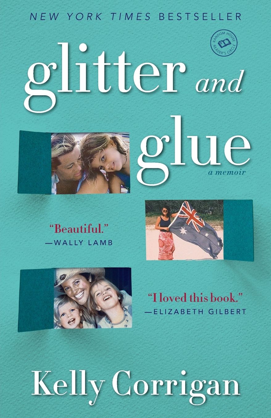 Glitter and Glue: A Memoir