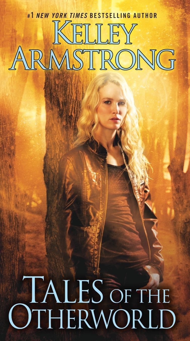 Tales of the Otherworld (Women of the Otherworld Series)