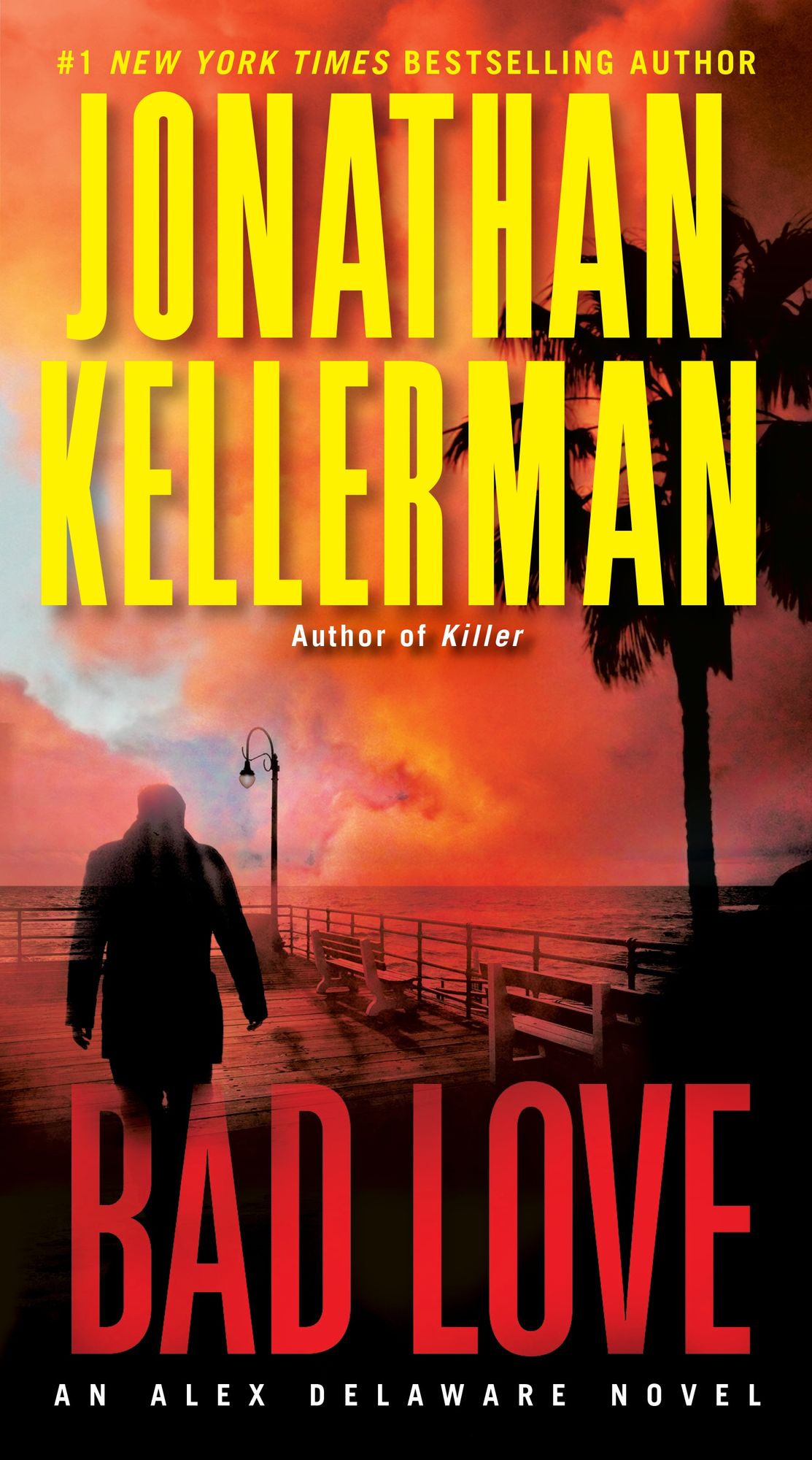 Bad Love (Alex Delaware Series #8)
