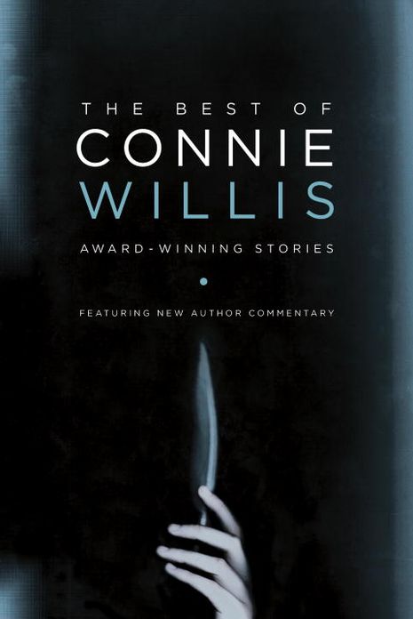The Best of Connie Willis: Award-Winning Stories