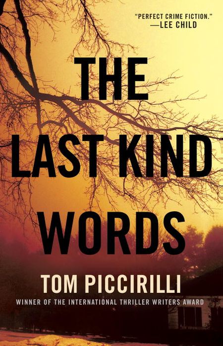The Last Kind Words: A Novel