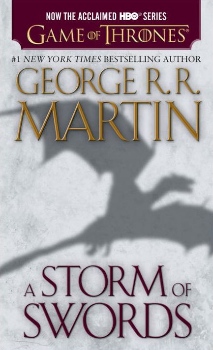 A Storm of Swords (HBO Tie-in Edition) (A Song of Ice and Fire #3)