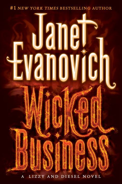 Wicked Business (Lizzy and Diesel Series #2)