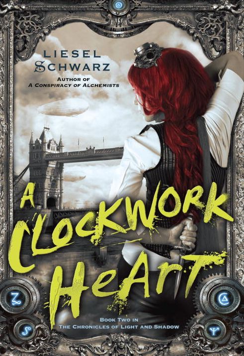 A Clockwork Heart (Chronicles of Light and Shadow #2)