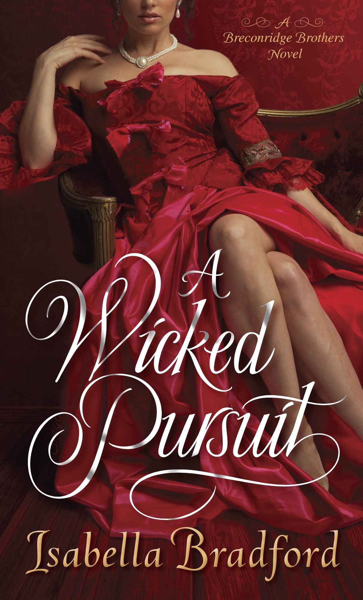 A Wicked Pursuit (Breconridge Brothers Series #1)
