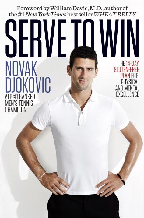 Serve to Win: The 14-Day Gluten-Free Plan for Physical and Mental Excellence