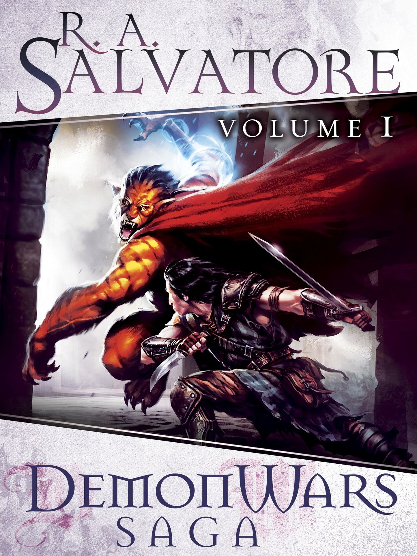 DemonWars Saga Volume 1: The Demon Awakens - The Demon Spirit - The Demon Apostle