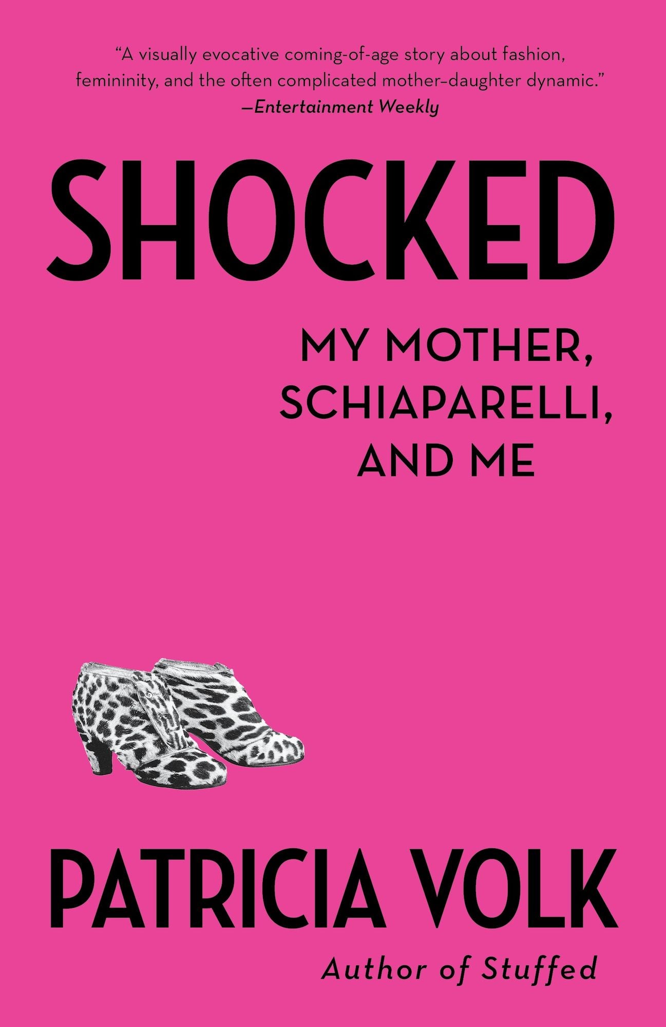 Shocked: My Mother, Schiaparelli, and Me