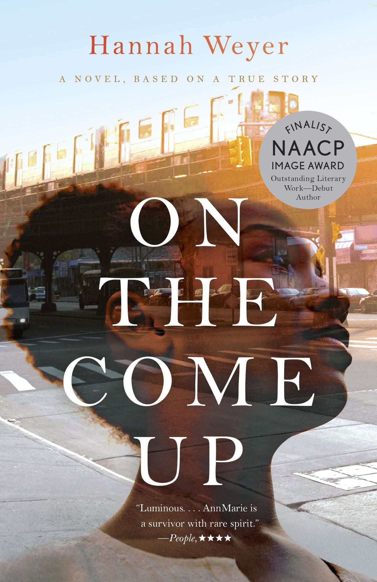 On the Come Up: A Novel, Based on a True Story