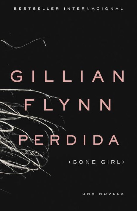 PERDIDA: (Gone Girl: Spanish-language)