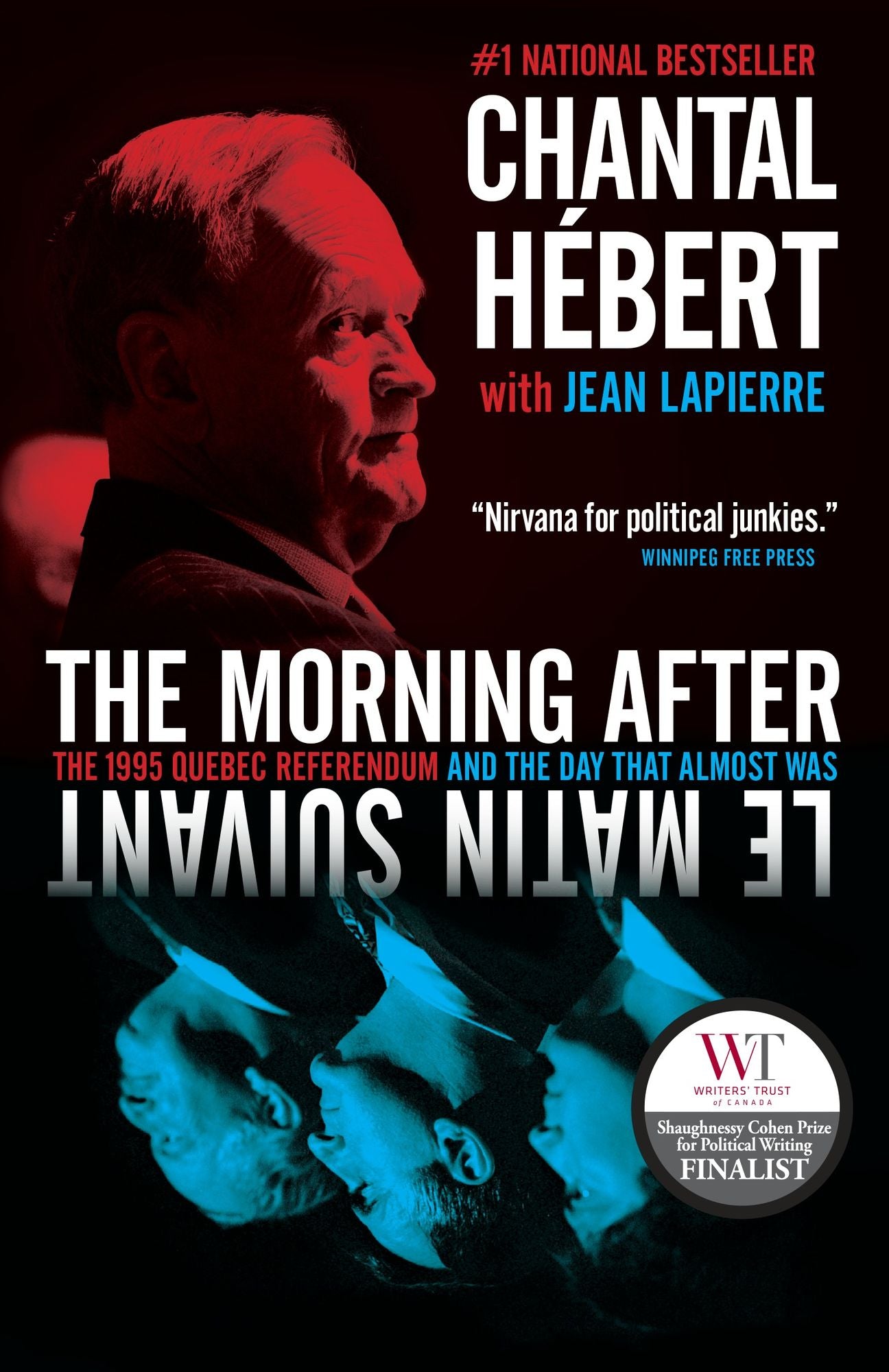 The Morning After: The 1995 Quebec Referendum and the Day that Almost Was