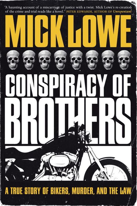 Conspiracy of Brothers: A True Story of Bikers, Murder and the Law
