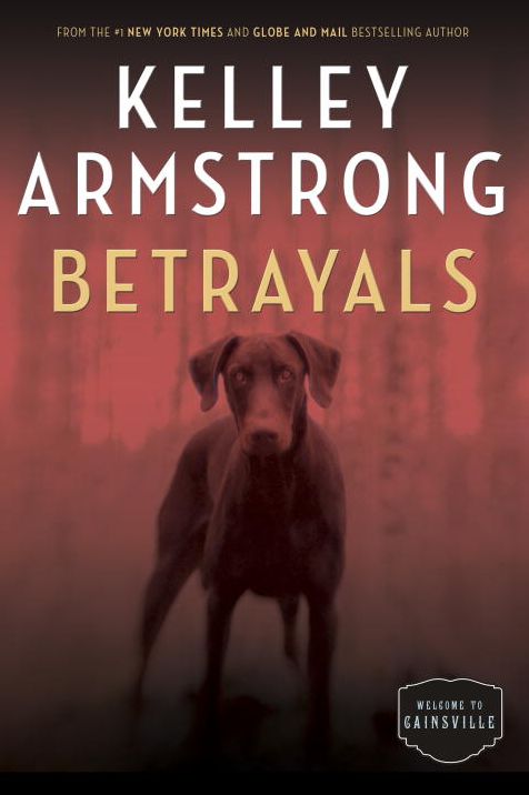 Betrayals: The Cainsville Series