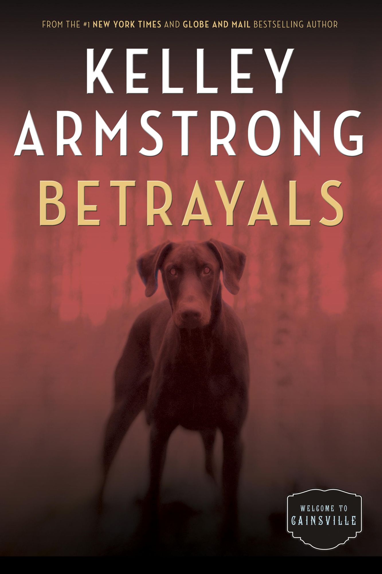Betrayals (Cainsville Series #4)