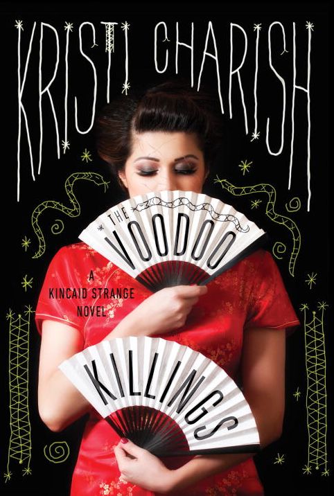 The Voodoo Killings: A Kincaid Strange Novel
