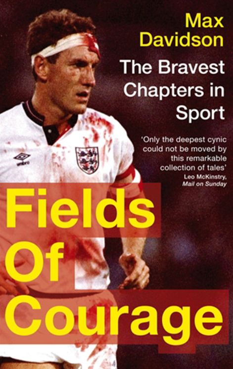Fields of Courage: The Bravest Chapters in Sport