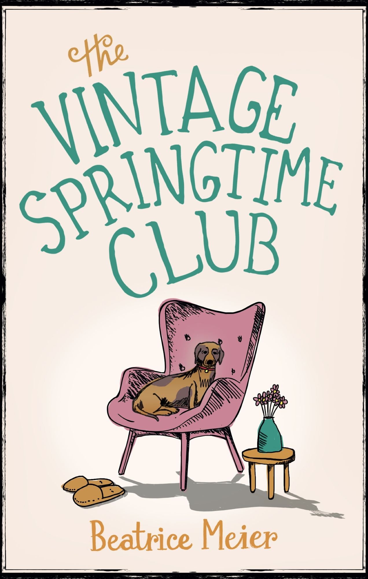 The Vintage Springtime Club: A charming novel for fans of The Hundred-Year-Old Man Who Climbed Out of the Window and Disappeared