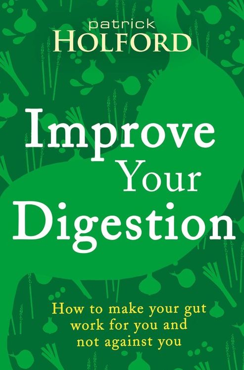 Improve Your Digestion: How to Make Guts Work for You
