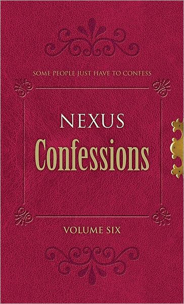 Nexus Confessions: Volume 6
