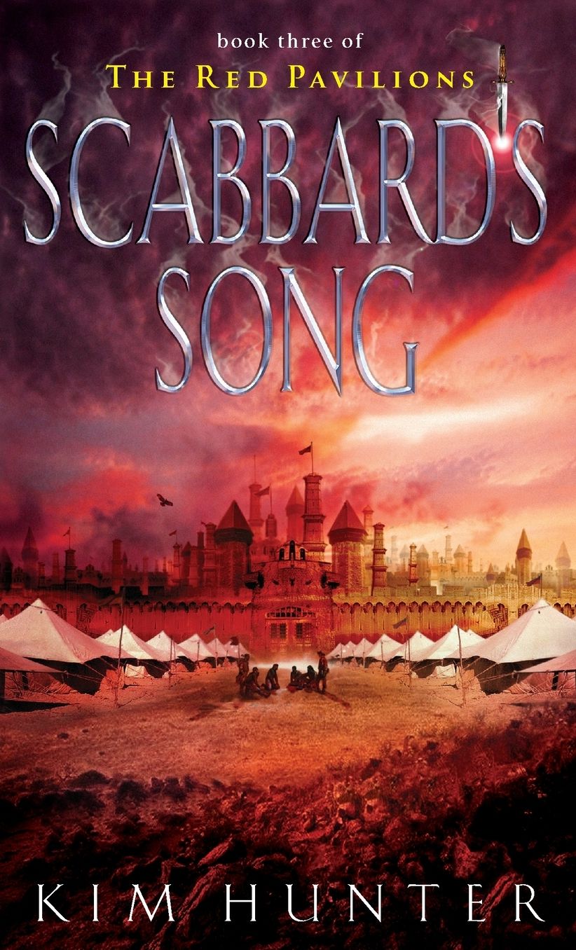 Scabbard's Song: The Red Pavilions, Book Three