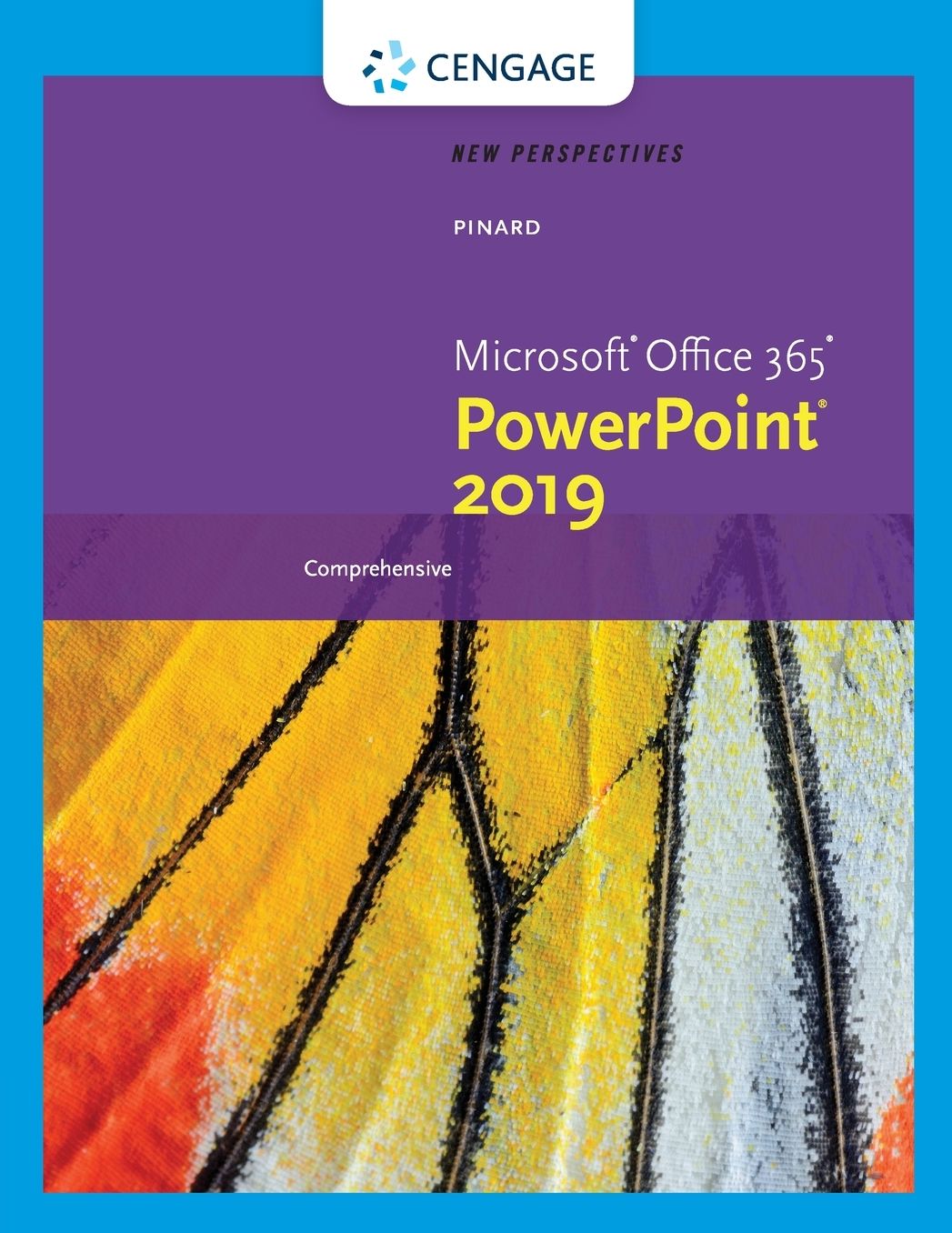Microsoft Office 365 and PowerPoint 2019, Comprehensive
