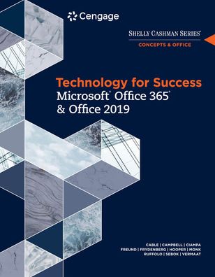 Technology for Success Microsoft Office 365 and Office 2019