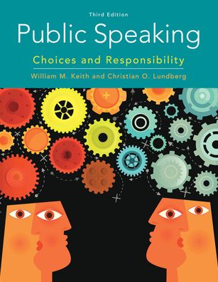Public Speaking : Choices and Responsibility