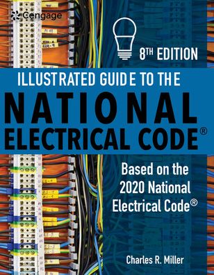 Illustrated Guide to the National Electrical Code