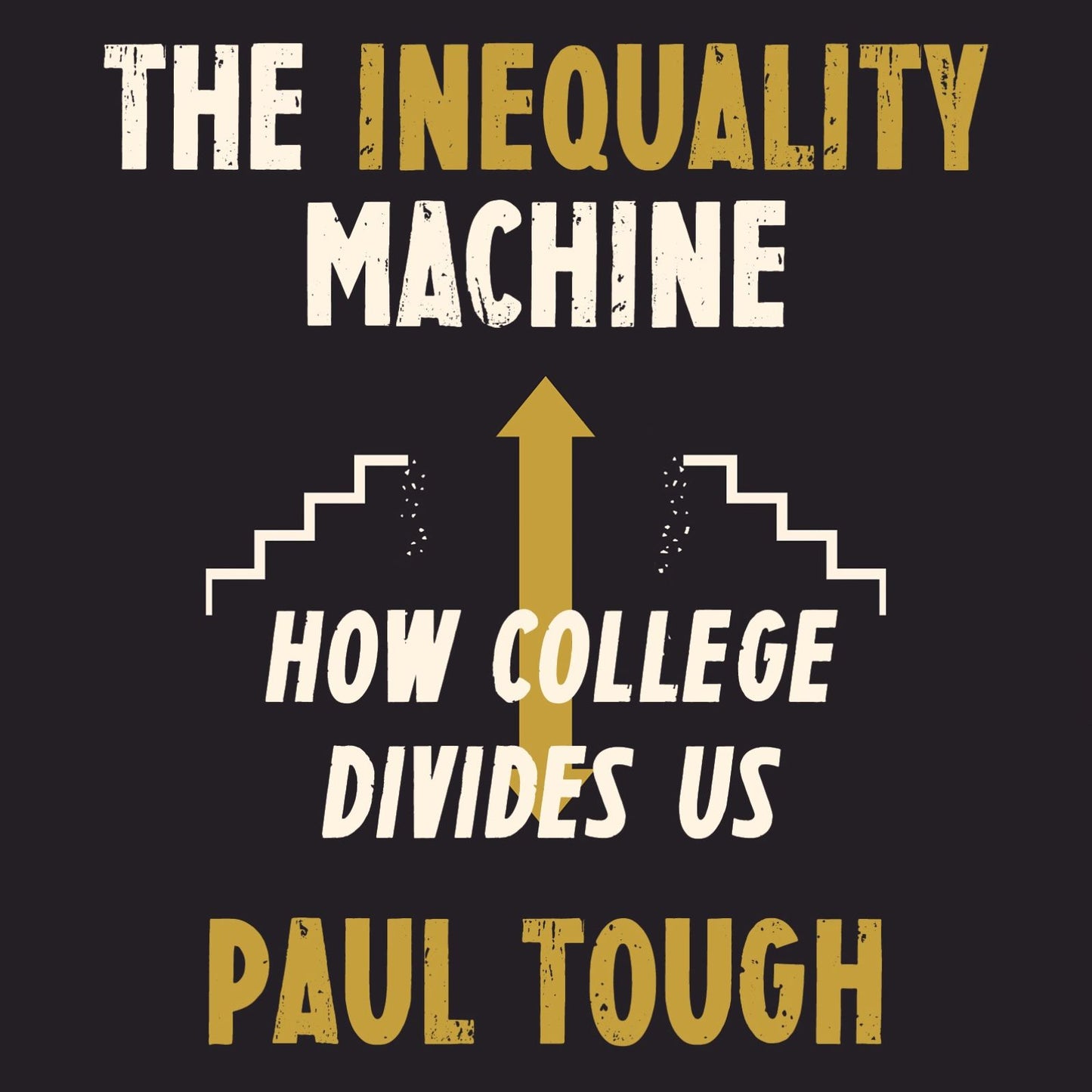 The Years That Matter Most: How College Makes or Breaks Us