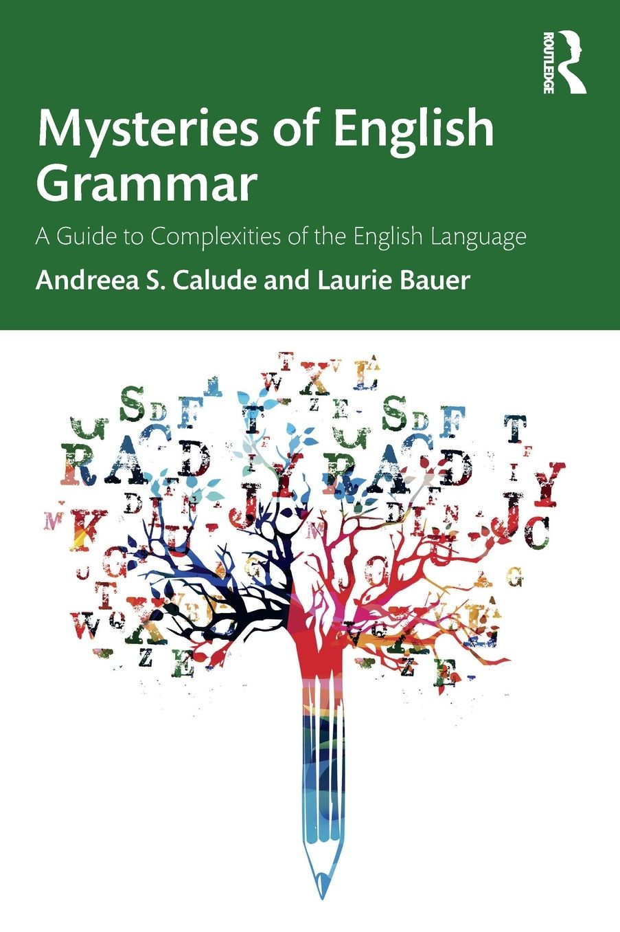 Mysteries of English Grammar: A Guide to Complexities of the English Language