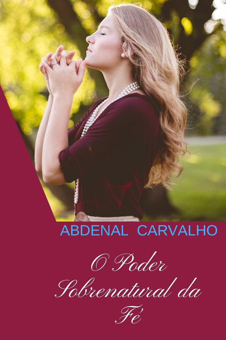 O Poder Sobrenatural da Fï¿½